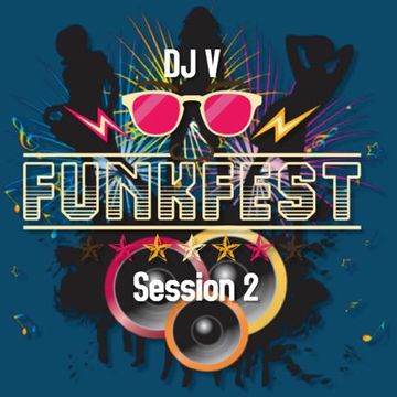 DJ V OldSkool FunkFest 2