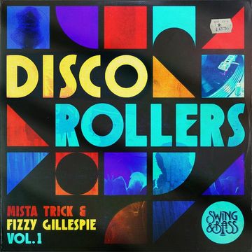 Mista Trick & Fizzy Gillespie Disco Rollers MiniMix (RTFB)