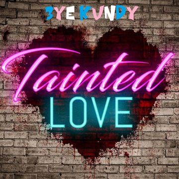 TAINTED LOVE MIX