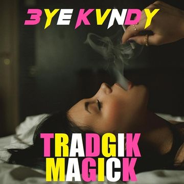 Tragik Magick Remix