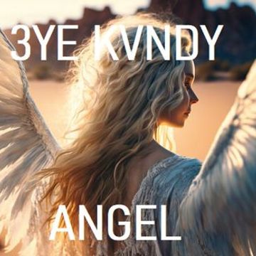 ANGEL <3YE KVNDY