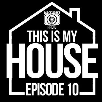 This Is My House Vol 10