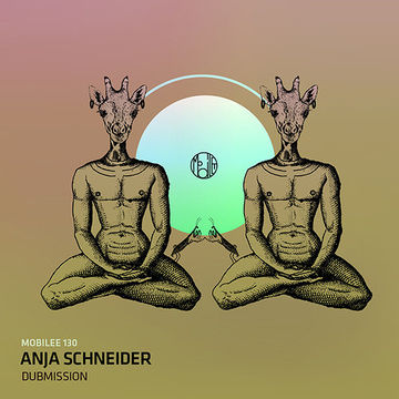 [Preview] Anja Schneider - Dubmission (The Third's Hypnotic Redub)