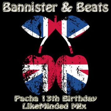 Hank Bannister & Nik Beats   Pacha 13th Birthday LikeMinded Mix