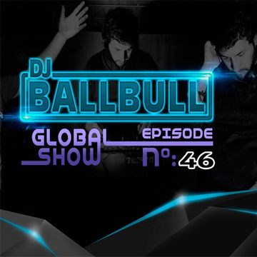 Dj Ballbull - GlobalShow 46