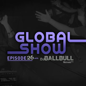 DJ Ballbull   GlobalShow 26