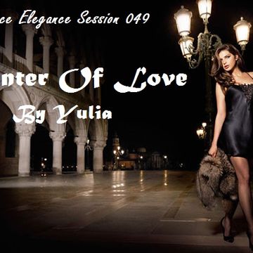 Trance Elegance Session 049 - Winter Of Love