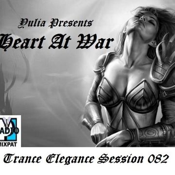 Trance Session 082-Hearts At War 