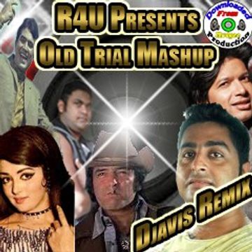 Old Trial Mashup By Djavis Ftmudgee Production