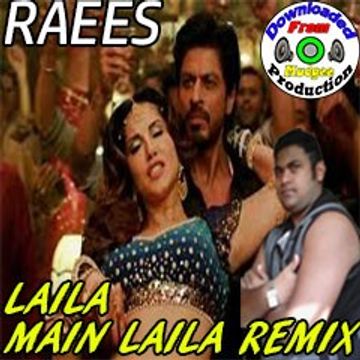 Raees | Xclusive "Laila Main Laila Remix" | (ft.Pawni Pandey)