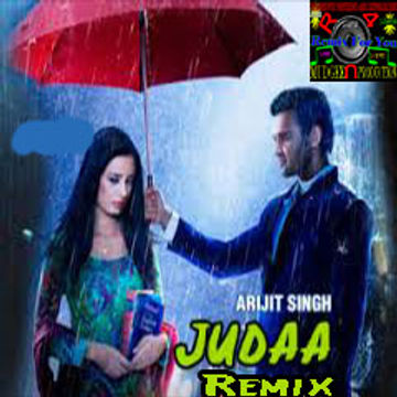 Ishqedarriyaan |Official "Judaa Arijit Singh" Remix |Djavis & Rowdy|(2015)