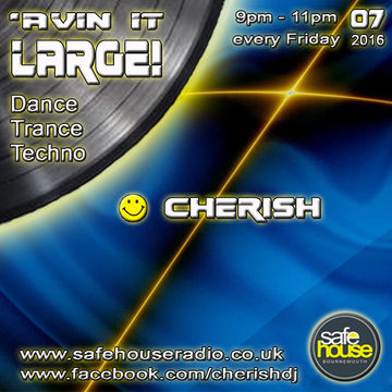 'Avin It Large with Cherish 07 2016