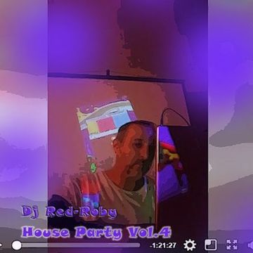 My House Party Vol. 04- Red Roby Dj