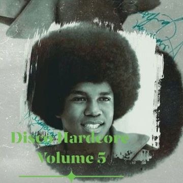 Disco Hardcore Volume 5