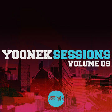 Yoo'nek Records Present Yoo'nek Sessions 09