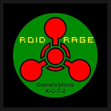 Roid Rage -- Grame'o'phone