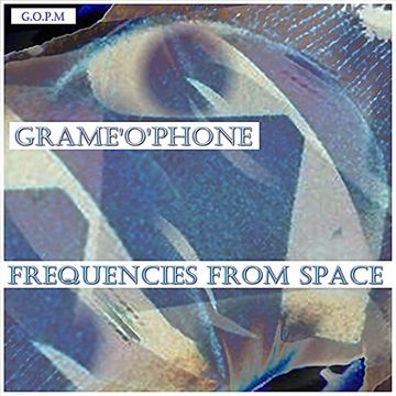 Frequencies from space - Grame'o'phone - preview TBR 1/5/16