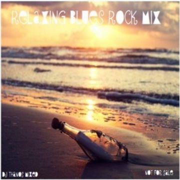 Relaxing Blues Rock Mix Thanos.P