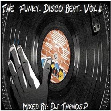 The Funky  Disco Beat  Vol.2 Mix Dj Thanos.P