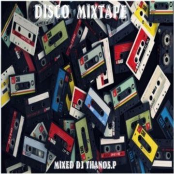 Disco  Mixtape   Mixed  Dj  Thanos.P