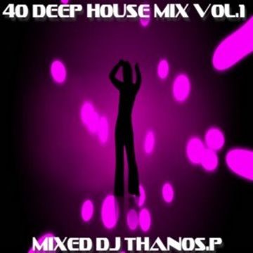 40  Deep  House  Mix  Vol.1