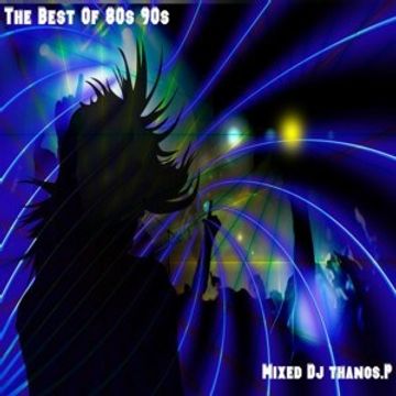 The  Best  Of  80s  90s  Mixed  Dj Thanos.P