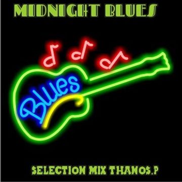 Midnight  Blues  Mix  Thanos.P