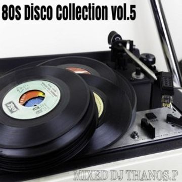 80s  Disco  Collection  Vol.5  By  Dj Thanos.P