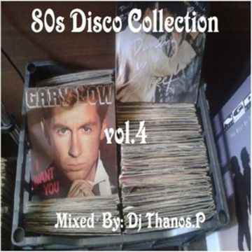 80s  Disco  Collection  Vol.4  By  Dj Thanos.P