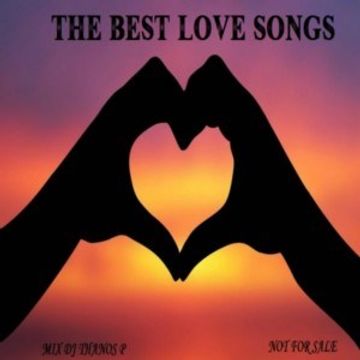 The Best  Love  Songs Selection  Mix  Dj Thanos.P