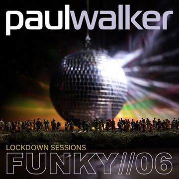 Paul Walker - Lockdown Sessions // 06