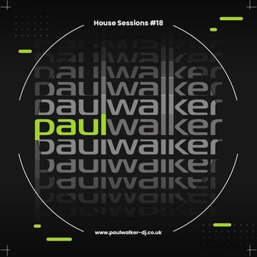 Paul Walker - House Sessions #18