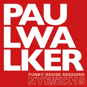 Paul Walker - NYE 2K19