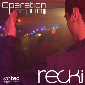  Operation Techno III - Recki Live