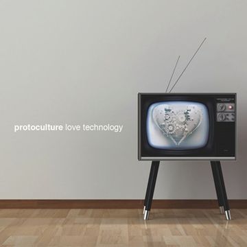 Protoculture - Love Technology  ❤️ 