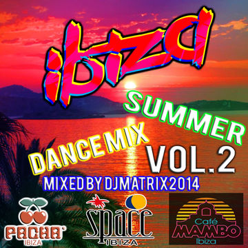 NEW IBIZA SUMMER MIX VOL.2