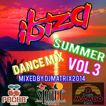 NEW IBIZA SUMMER MIX VOL.3