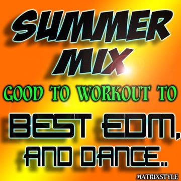 NEW SUMMER 2016 MIX