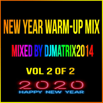 NEW YEAR WARM UP MIX VOL.2