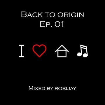 Back to Origin Ep. 01 by Robijay