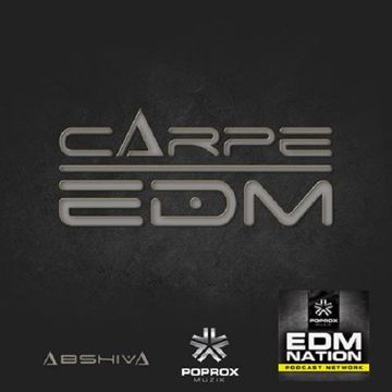 Carpe EDM ep02 Abshiva w guest Bossdrum