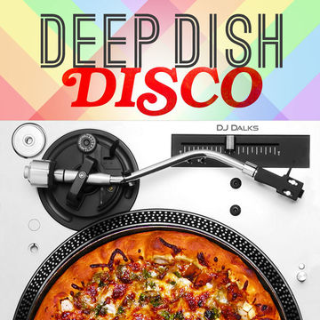 Deep Dish Disco