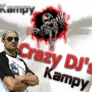 Dj Kampy Crazy DJ's, kampy