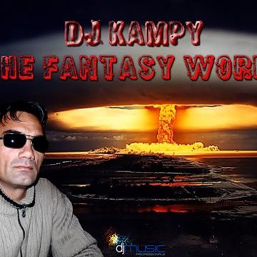 Dj Kampy The Fantasy World