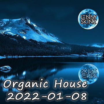 Lenny Skinz   Organic House 2022 01 08