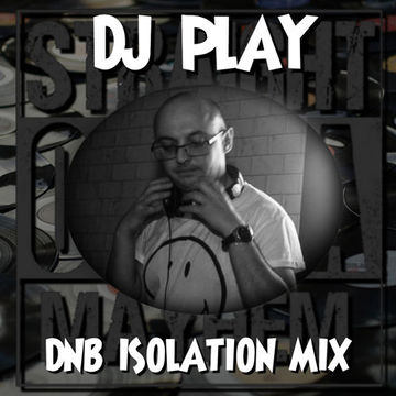 DJ PLAY DNB ISOLATION 2020 MIX