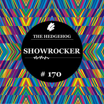 The Hedgehog -  Showrocker 170 -  20.03.2014