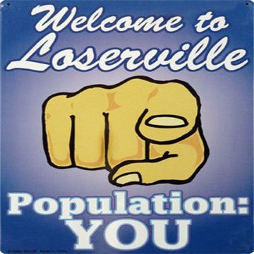 Welcome To Losersville 