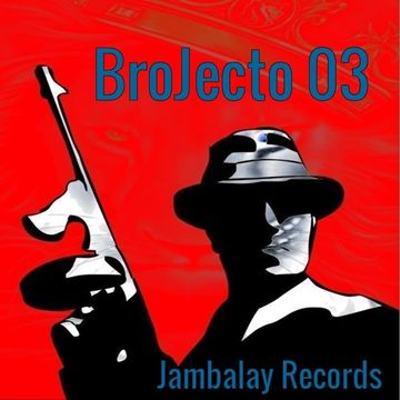 BroJecto 03  Jambalay Records Label Tryout 08-08-2016