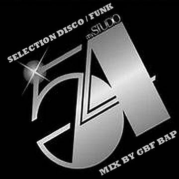  +++ SELECTION DISCO / FUNK STUDIO 54 +++